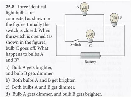 Solved: Three Identical Light Bulbs Are Connected As Shown... | Chegg.com