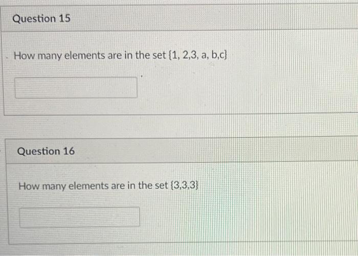 Solved How Many Elements Are In The Set {1,2,3,a,b,c} | Chegg.com