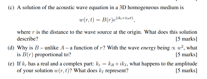 Solved (c) ﻿A solution of the acoustic wave equation in a 3D | Chegg.com