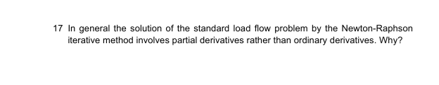 Solved 17 In general the solution of the standard load flow | Chegg.com