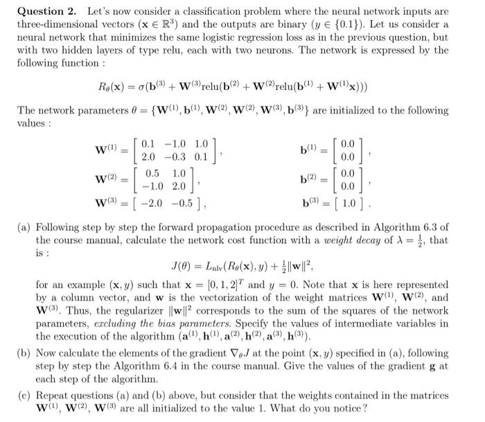 Algorithm 6.3 Forward propagation through a typical | Chegg.com