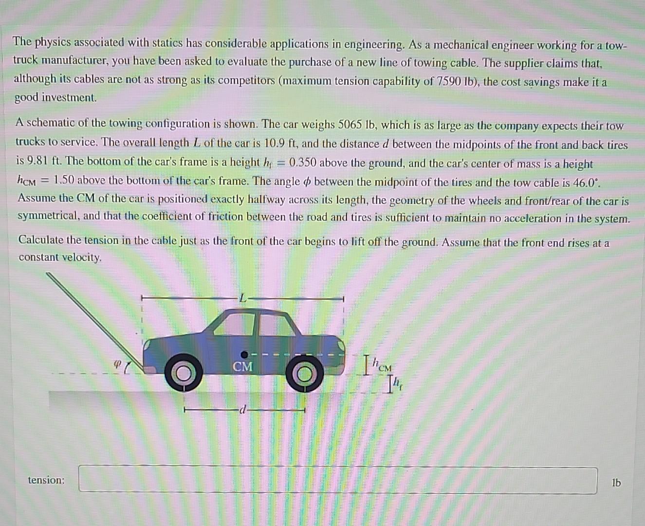 Solved The physics associated with statics has considerable | Chegg.com