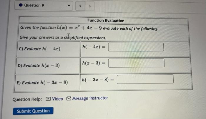 Solved Question 9 Function Evaluation Given the function | Chegg.com