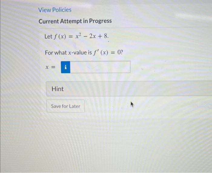 Solved Current Attempt In Progress Let F(x)=x2−2x+8 For What | Chegg.com