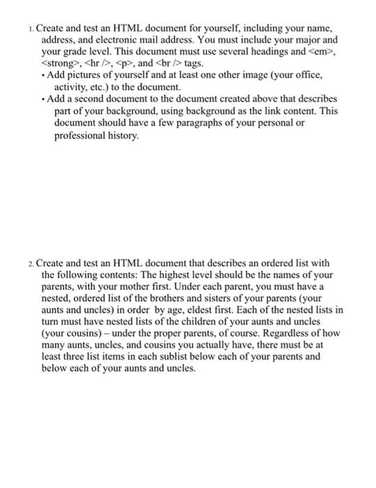 Solved 1. Create and test an HTML document for yourself, | Chegg.com