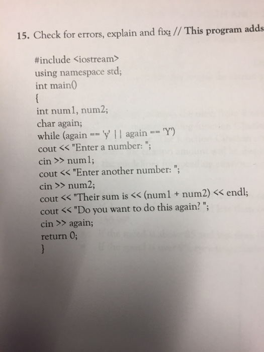 Solved 15. Check for errors, explain and fix; // This | Chegg.com