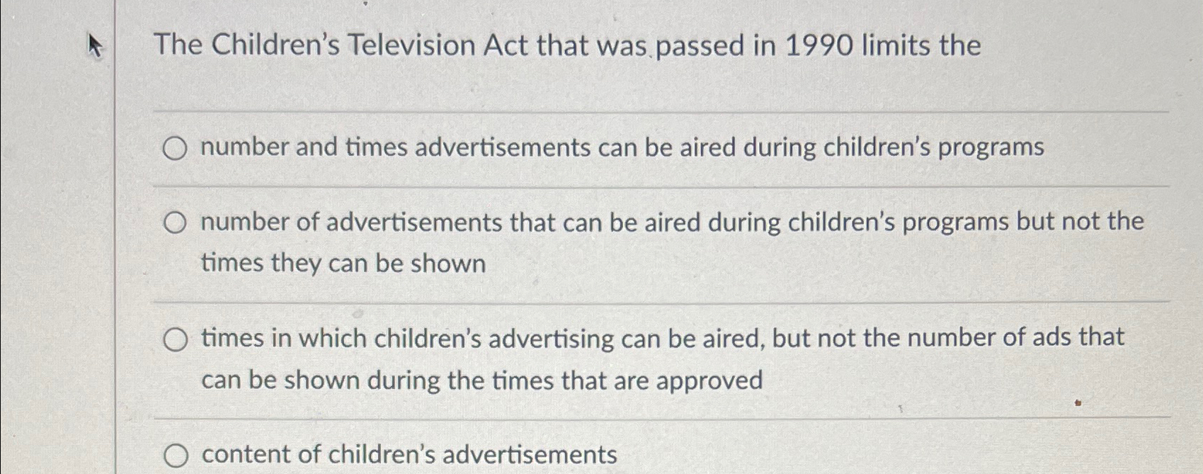 Solved The Children's Television Act that was passed in 1990