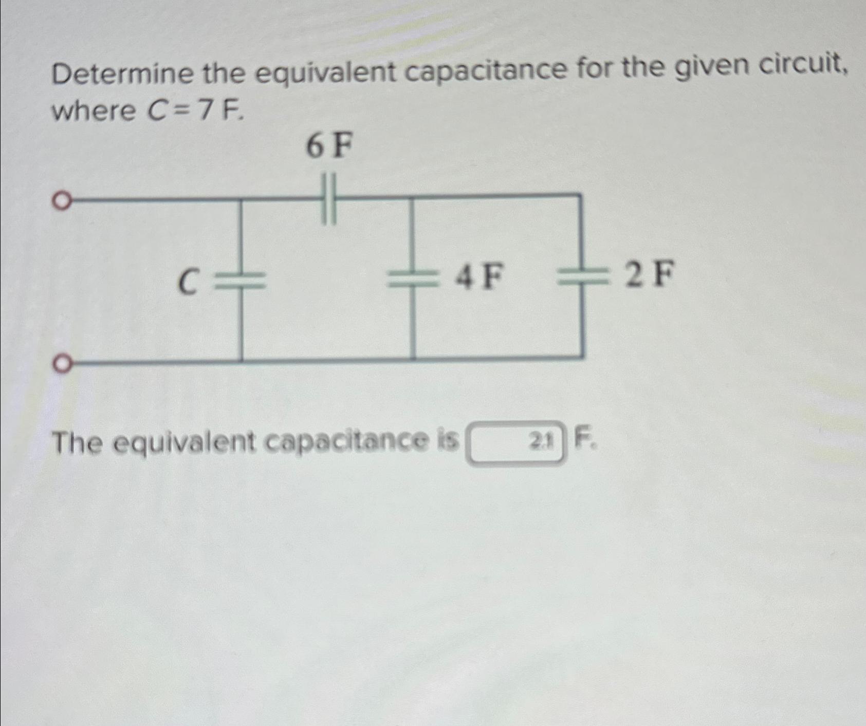 Solved Determine The Equivalent Capacitance For The Given | Chegg.com