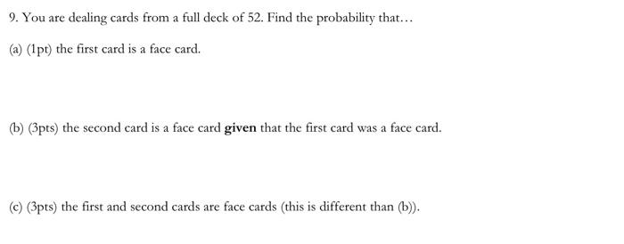 Solved 9. You are dealing cards from a full deck of 52 . | Chegg.com