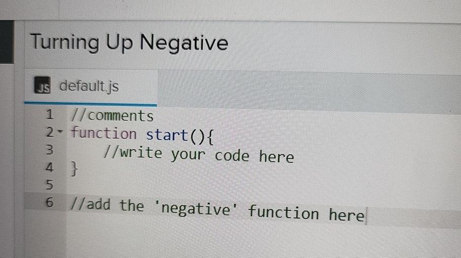 Solved Turning Up Negativedefault.js1 //comments2. ﻿function | Chegg.com