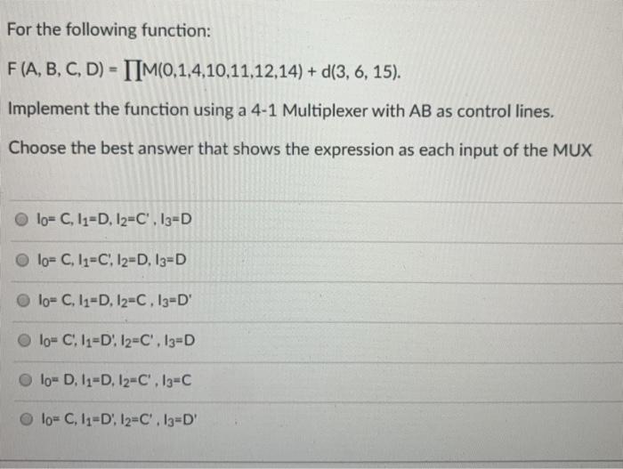 Solved For The Following Function: F(A, B, C, D) - | Chegg.com