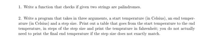 Solved 1. Write a function that checks if given two strings | Chegg.com
