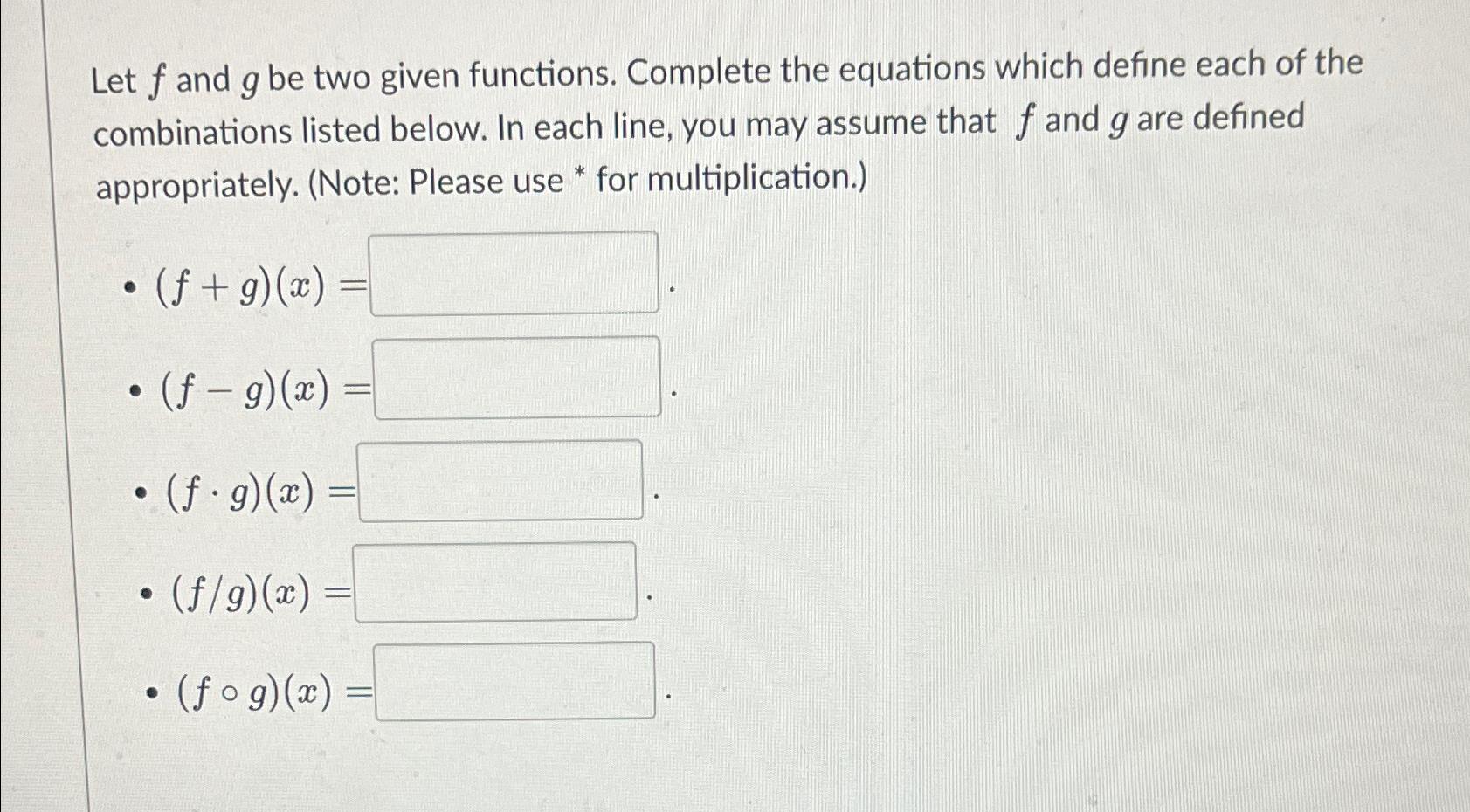 Solved Let F ﻿and G ﻿be Two Given Functions. Complete The | Chegg.com