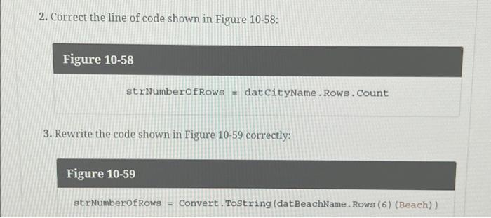 Solved 2. Correct the line of code shown in Figure 10-58: | Chegg.com