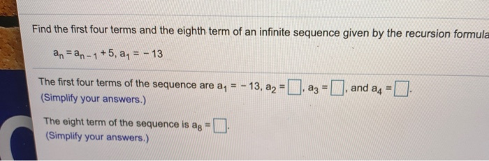 Solved Find the first four terms and the eighth term of an | Chegg.com