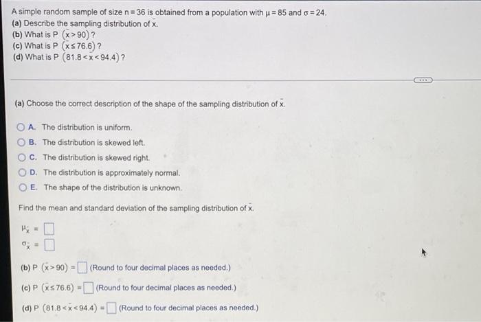 Solved A simple random sample of size n= 36 is obtained from | Chegg.com