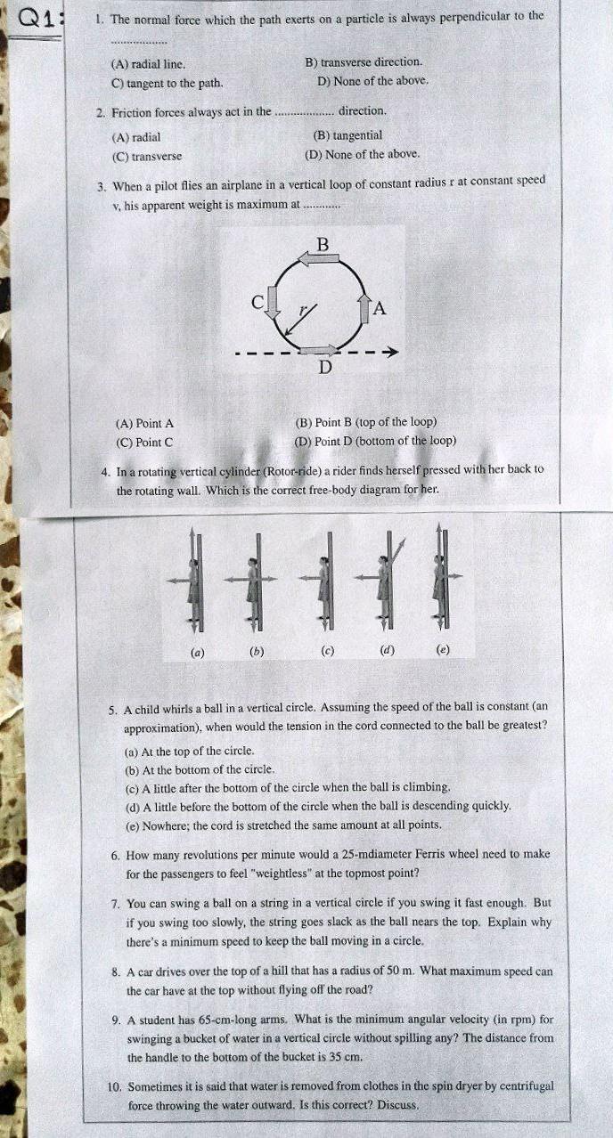Solved Q1: 1. The normal force which the path exerts on a | Chegg.com