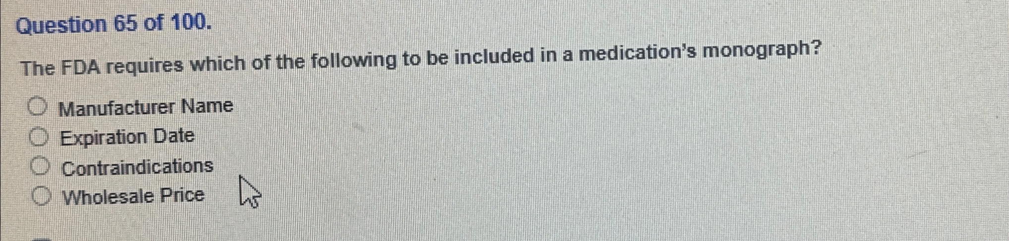 Solved Question 65 ﻿of 100.The FDA requires which of the | Chegg.com