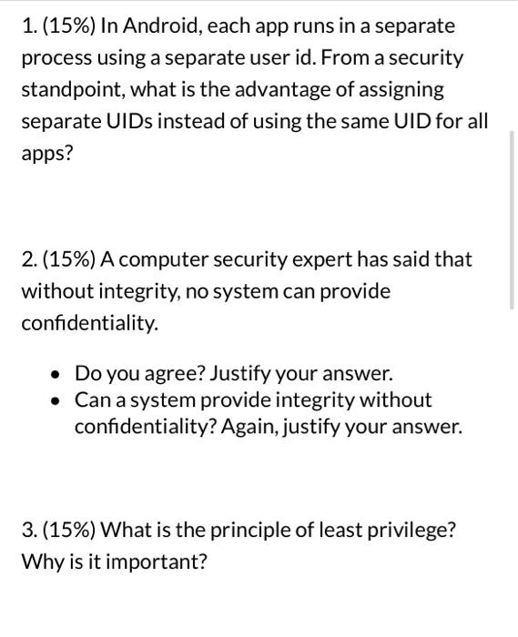 Solved 1. (15\%) In Android, each app runs in a separate | Chegg.com