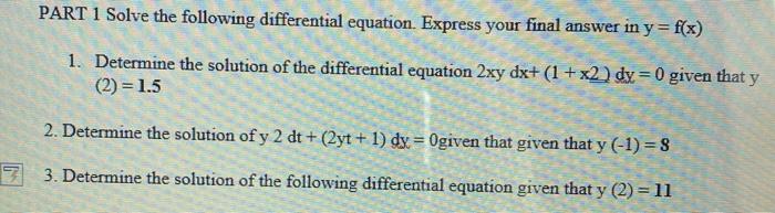 Solved PART 1 Solve The Following Differential Equation. | Chegg.com