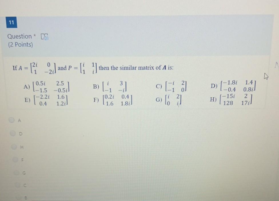 Solved 11 Question (2 points) If A = and P = then the | Chegg.com