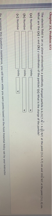 Solved Chapter 22, Problem 073 The electric field in an xy | Chegg.com