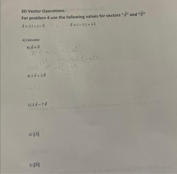Solved 3D Vector Operations. For problem 4 use the following | Chegg.com