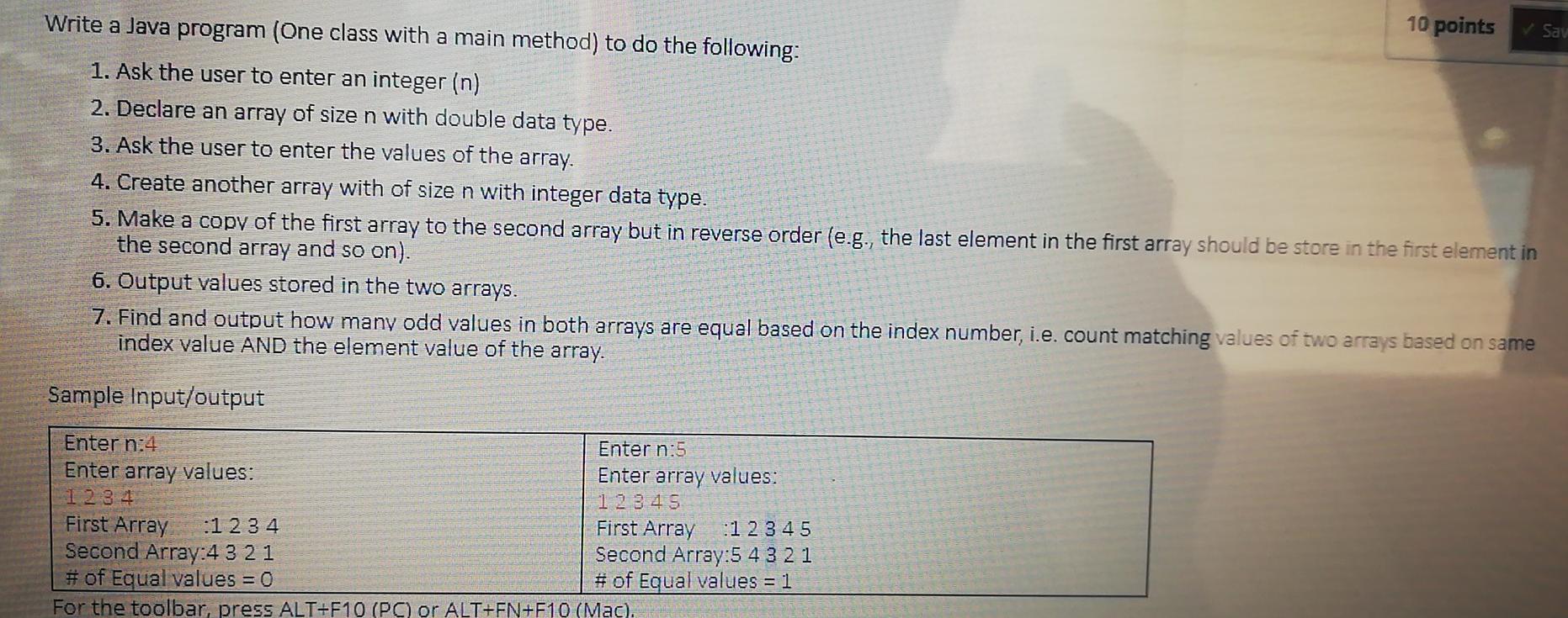 Solved Sav 10 points Write a Java program (One class with a | Chegg.com