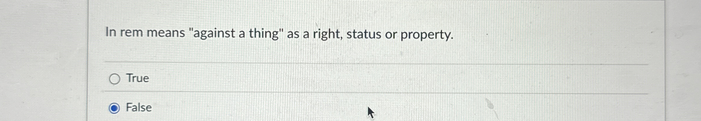 Solved In rem means 