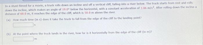 Solved In a stunt filmed for a movie, a truck rolls down an | Chegg.com