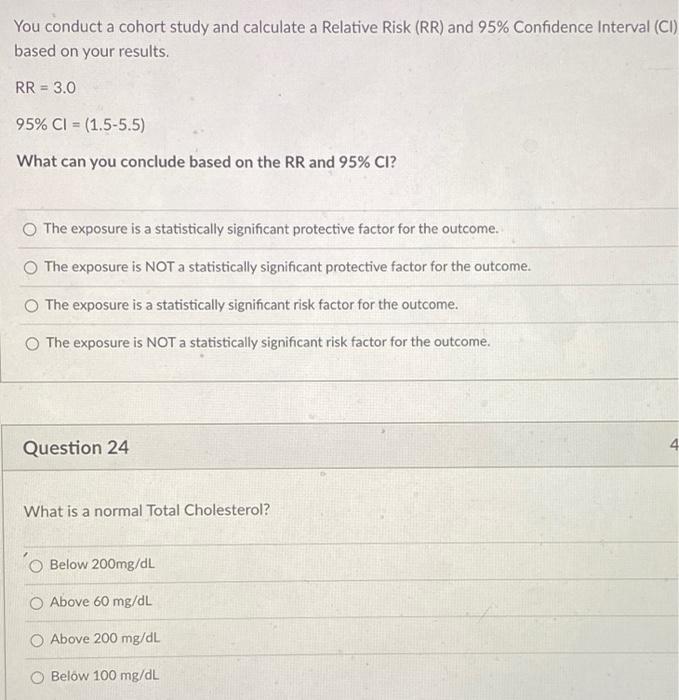 Solved You conduct a cohort study and calculate a Relative | Chegg.com