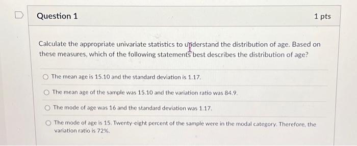 Solved Question 1 1 Pts Calculate The Appropriate Univariate | Chegg.com