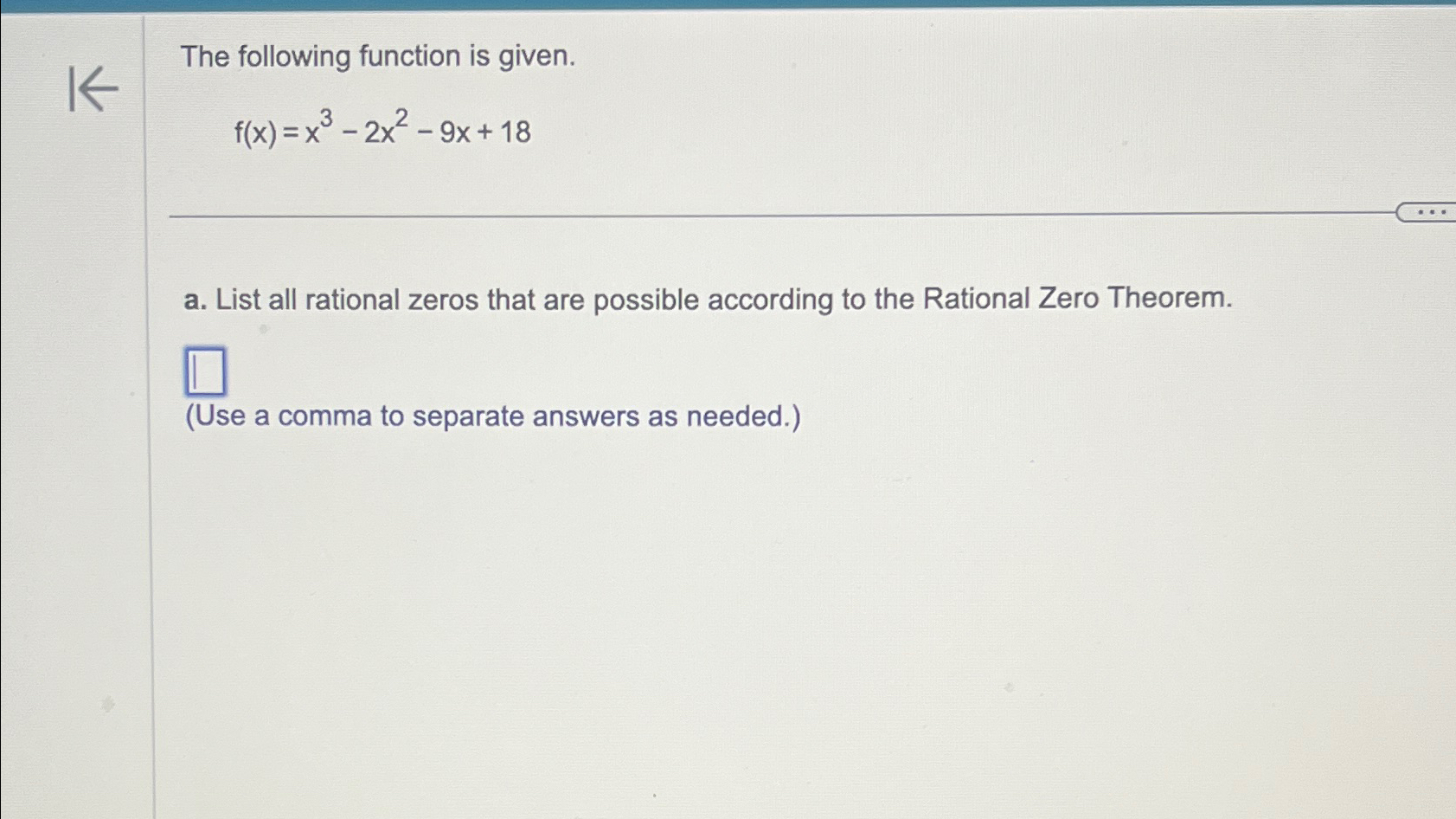 Solved The Following Function Is Given F X X3 2x2 9x 18a