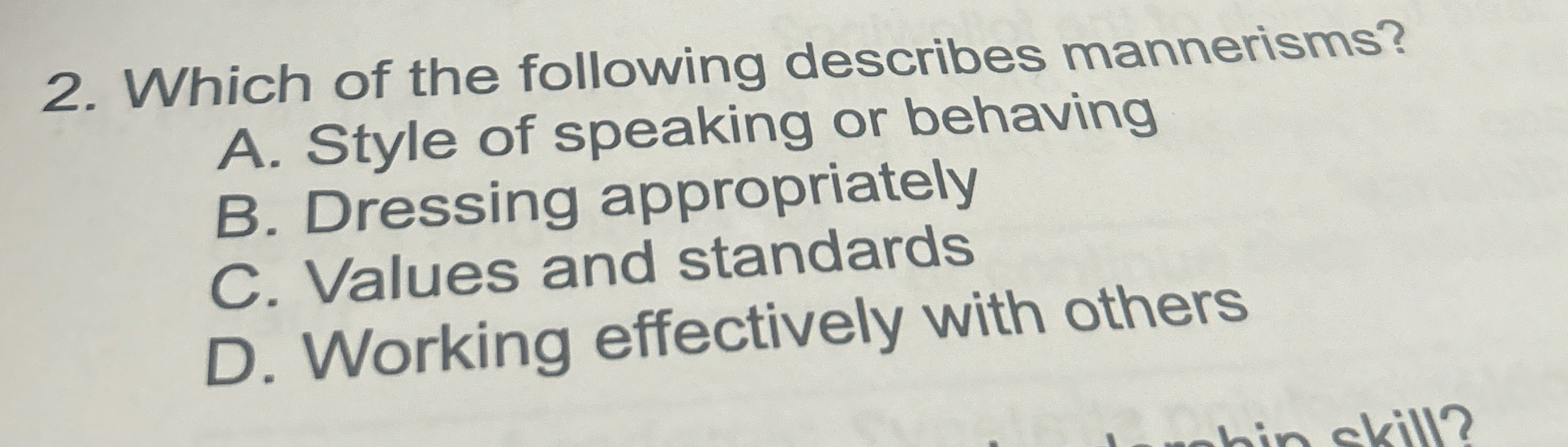 Solved Which of the following describes mannerisms?A. ﻿Style | Chegg.com