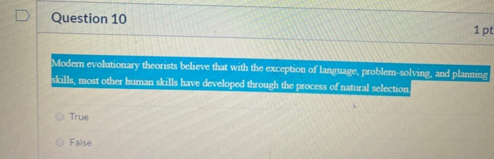 Solved D Question 10 1 pt Modern evolutionary theorists | Chegg.com