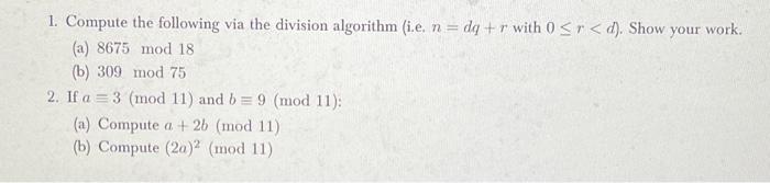 Solved 1. Compute the following via the division algorithm | Chegg.com