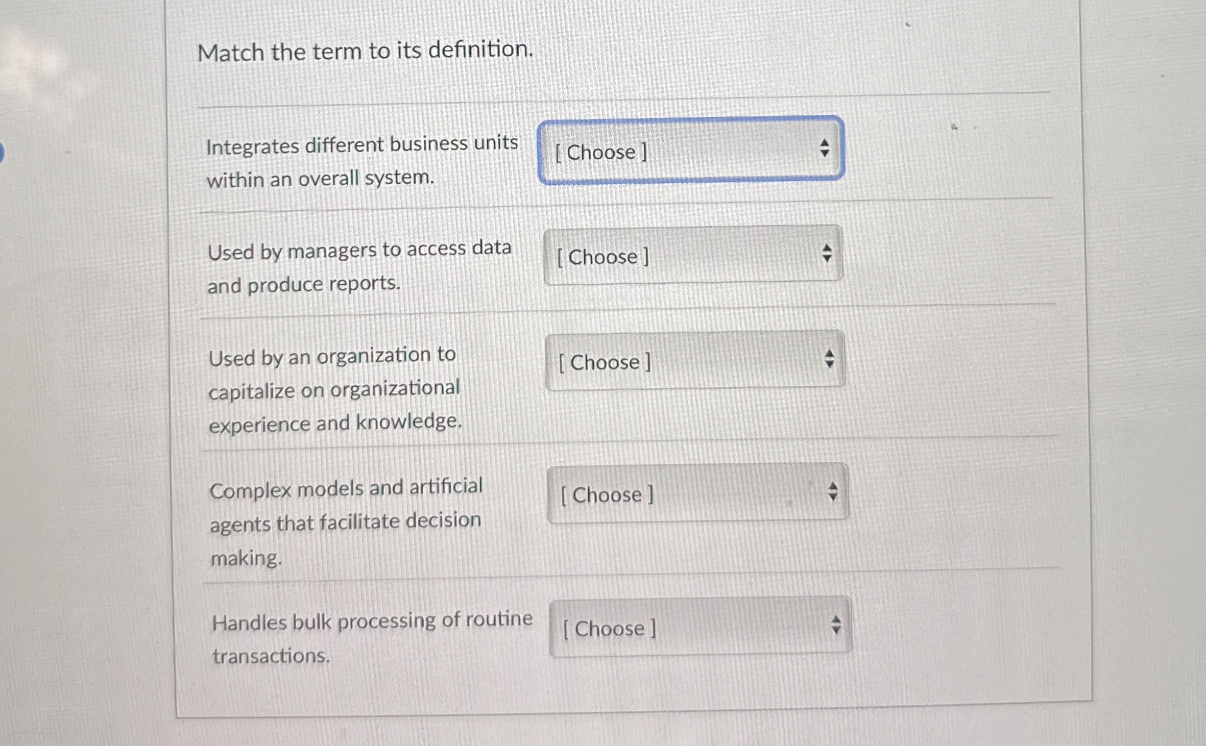 Solved Match the term to its definition.Integrates different
