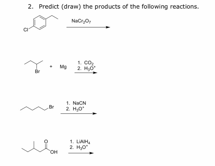 Solved 2. Predict (draw) the products of the following | Chegg.com