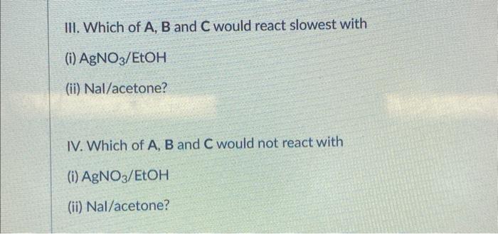 Solved The Questions Below Refer To Structures A, B And C. | Chegg.com