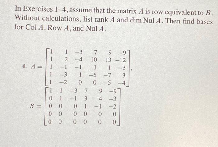 Solved In Exercises 1-4, assume that the matrix A is row | Chegg.com
