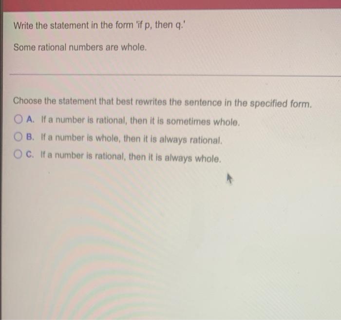 Solved Write the statement in the form 'if p, then q.' Some | Chegg.com