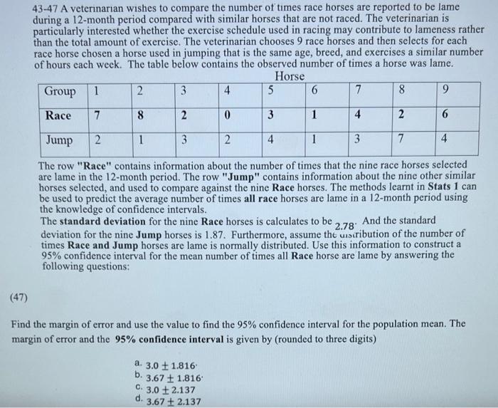 Solved 43 47 A Veterinarian Wishes To Compare The Number Of Chegg Com