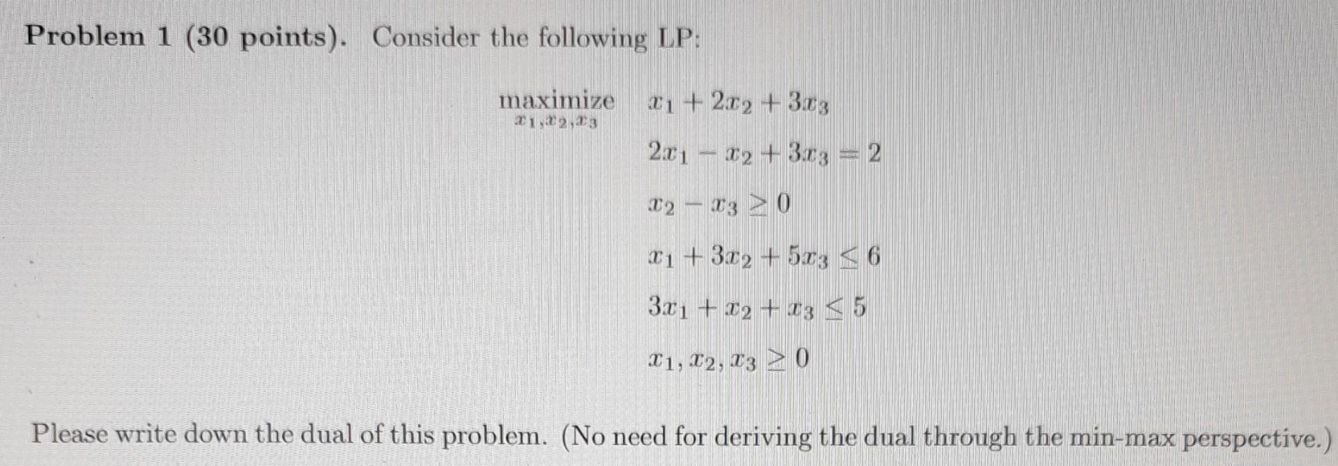 Solved Problem 1 (30 points). Consider the following LP: | Chegg.com