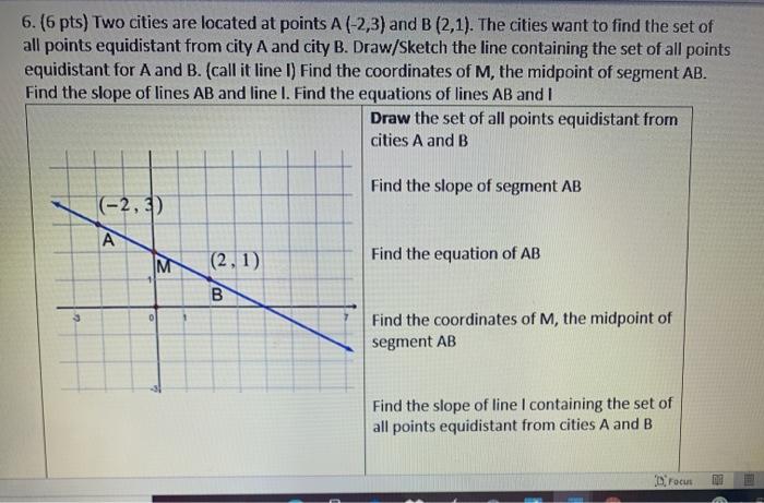 Solved 6. (6 pts) Two cities are located at points A (-2,3) | Chegg.com