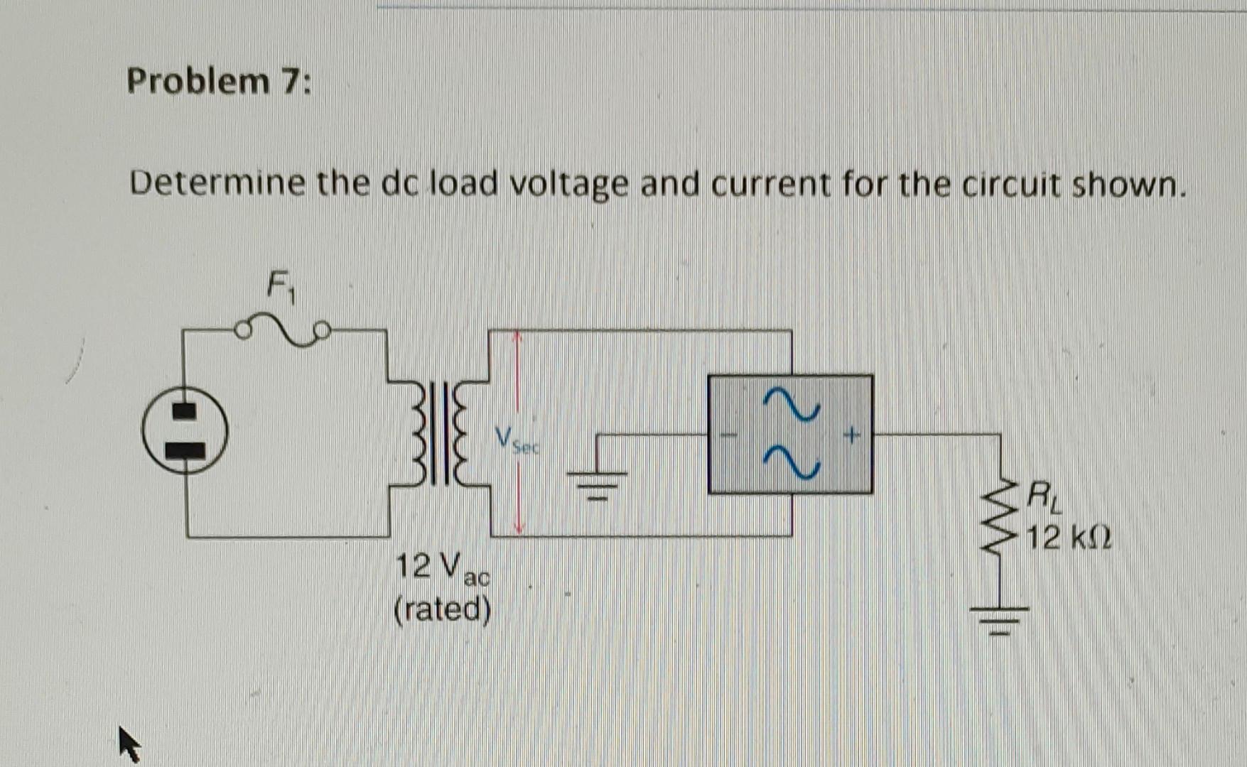 Solved Problem 1: Determine The Peak Load Voltage For The | Chegg.com