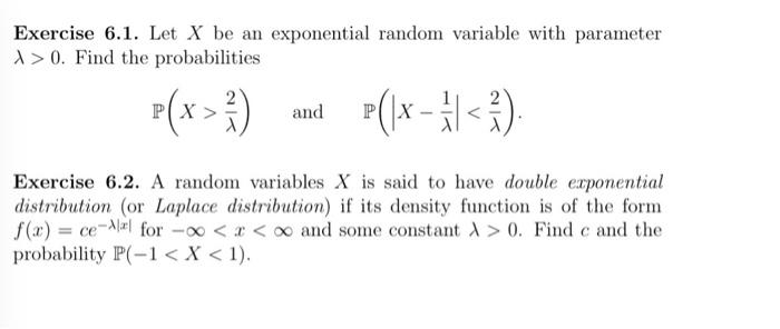 Solved Exercise 6.1. Let X be an exponential random variable | Chegg.com