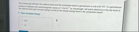 Solved The energy gap betwoen the valence bind and the | Chegg.com