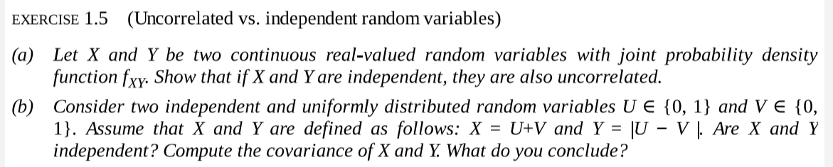 Solved EXERCISE 1.5 (Uncorrelated vs. independent random | Chegg.com