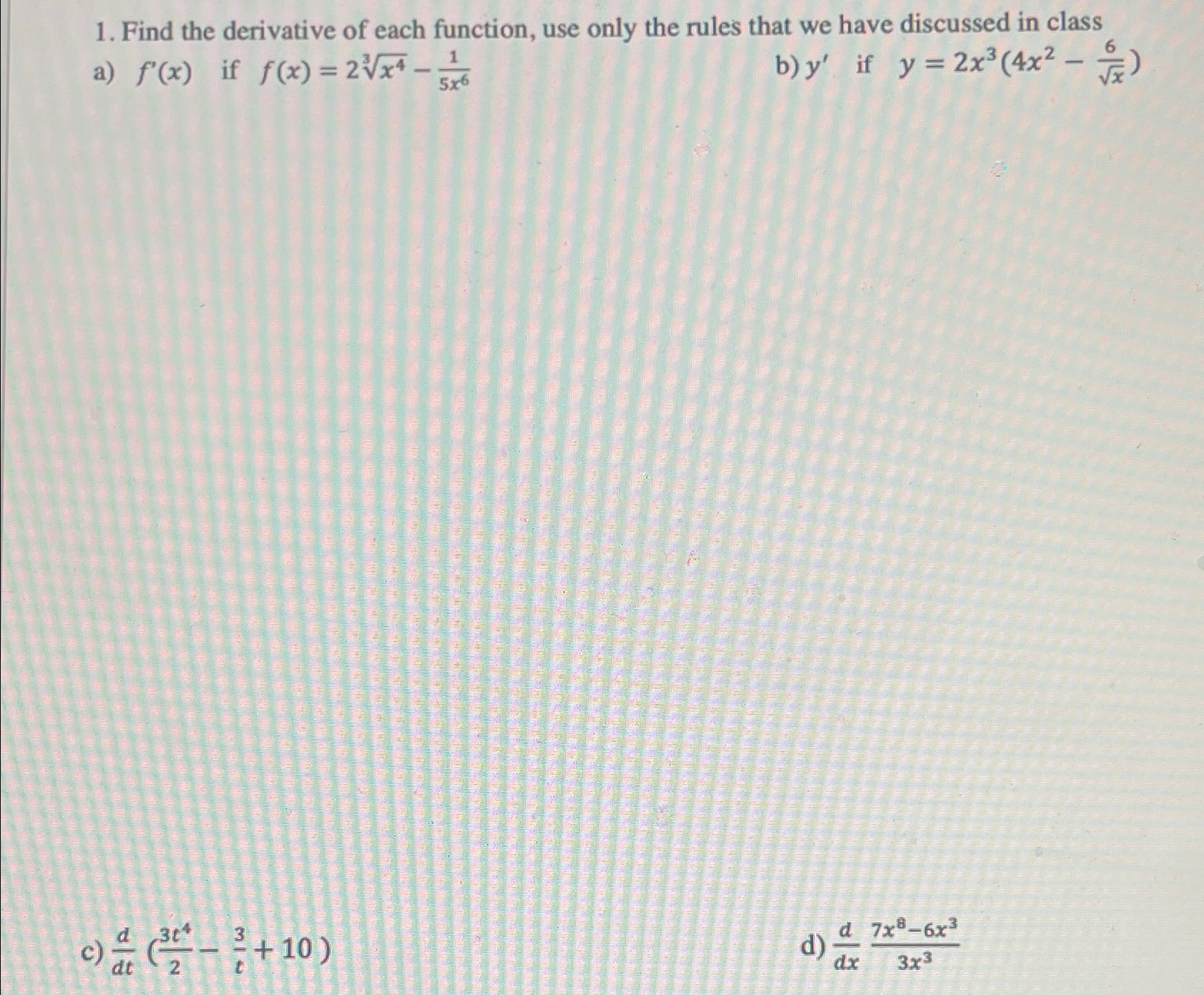 Solved Find the derivative of each function, use only the | Chegg.com