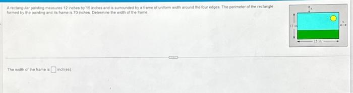 Solved A rectangular painting measures 12 inches by 15 | Chegg.com